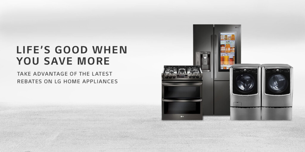 2021 Appliance Rebates On LG Refrigerators Washers More LG USA